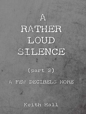 cover image of A Rather Loud Silence, Part 2